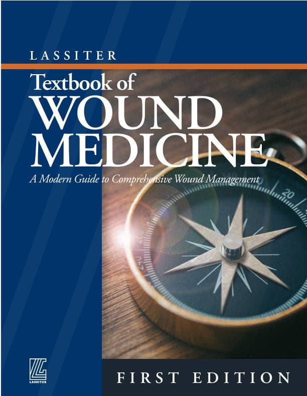 Lassiter Textbook of Wound Medicine — First Edition